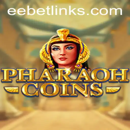 PharaohCoins: A New Era of Gaming with EE BET